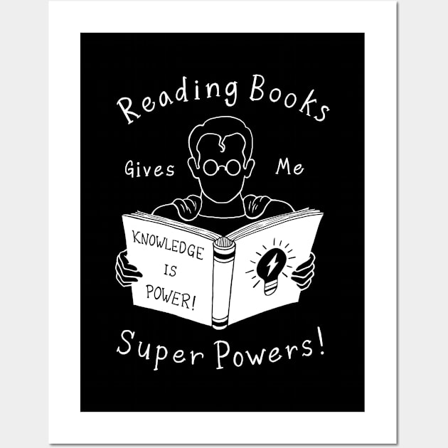 Books Give Me Super Powers! Wall Art by Vincent Trinidad Art